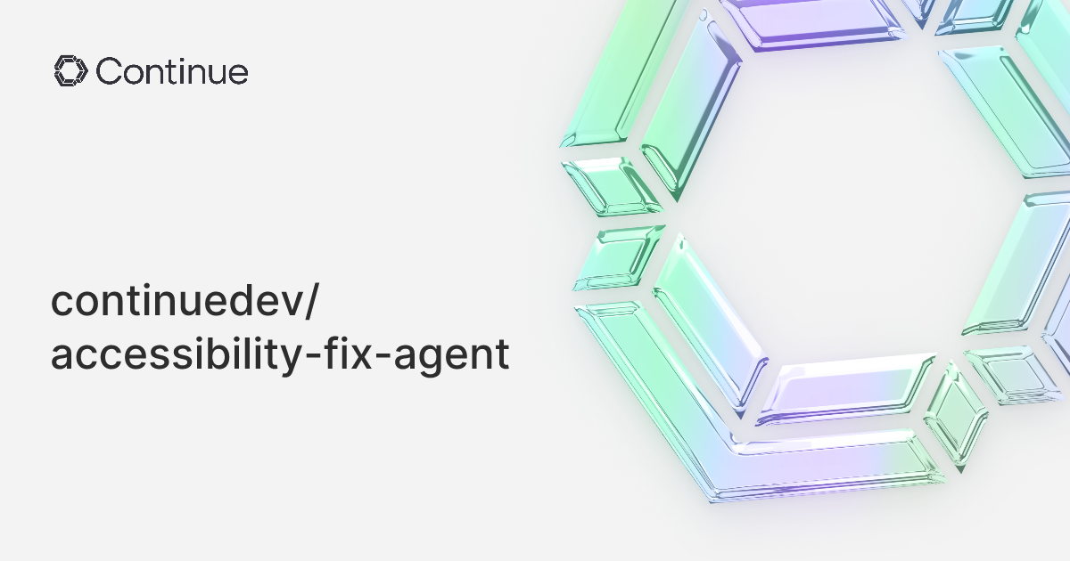 Continue • continuedev/accessibility-fix-agent