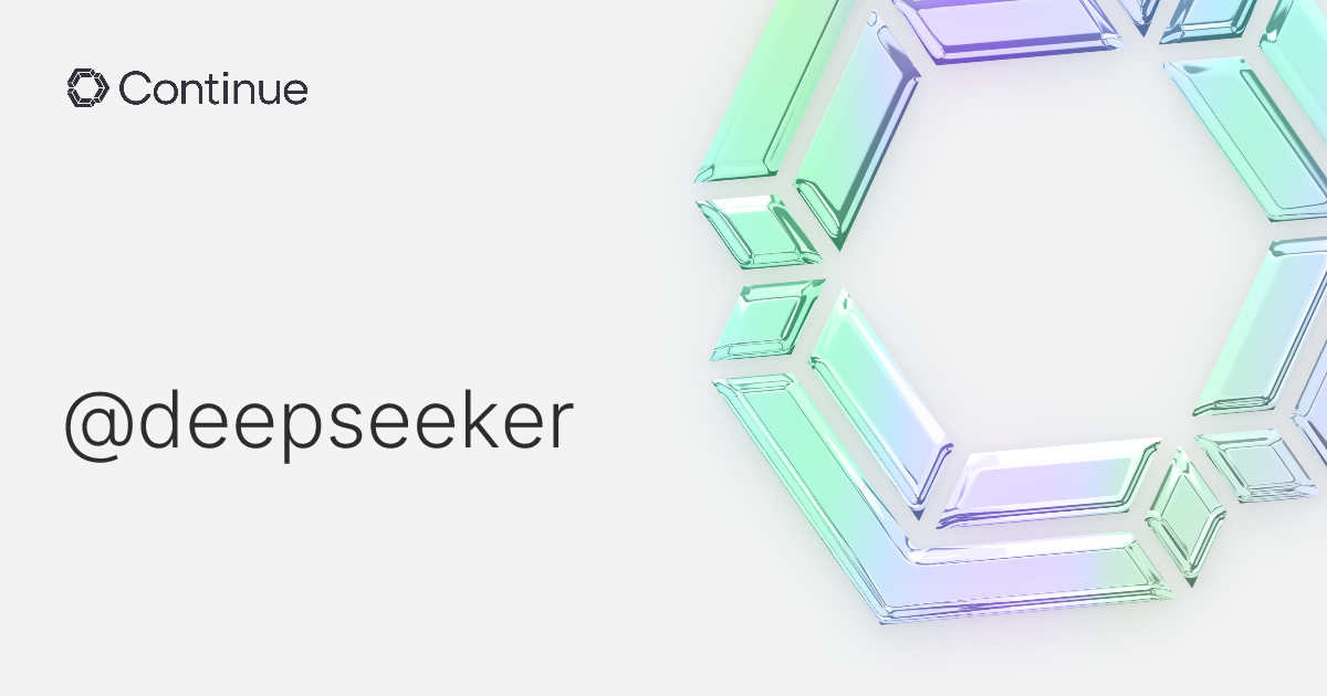 Continue • deepseeker ( )