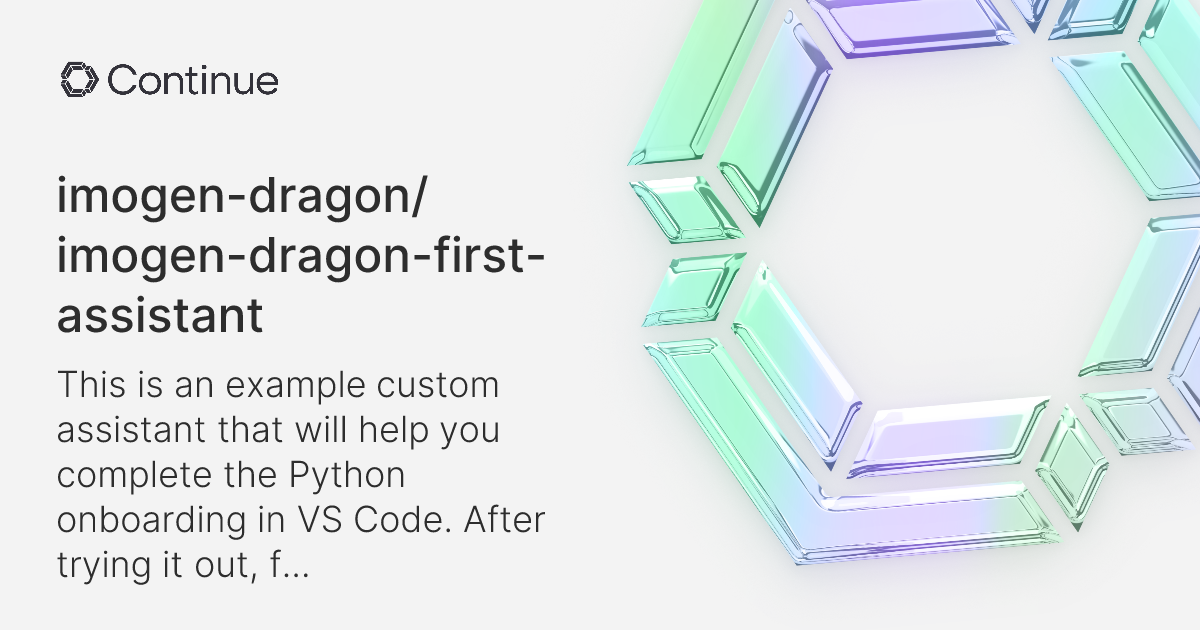 Continue • imogen-dragon/imogen-dragon-first-assistant